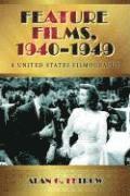 Feature Films, 1940-1949 1