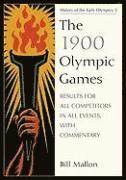 bokomslag The 1900 Olympic Games