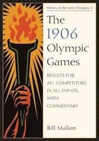 bokomslag The 1906 Olympic Games