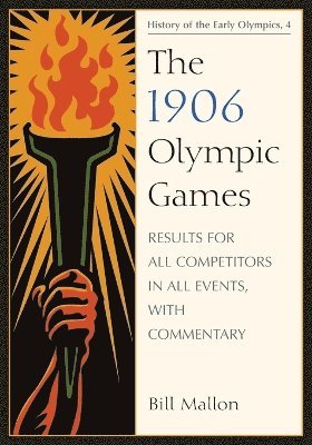 Bill Mallon - 1906 Olympic Games, Häftad