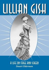 bokomslag Lillian Gish