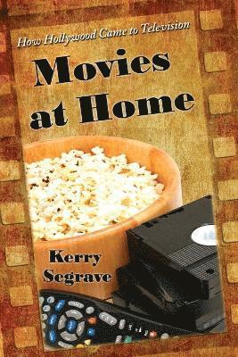 Kerry Segrave - Movies at Home, Häftad