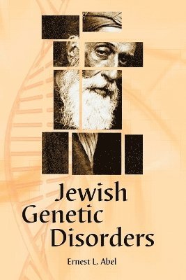 Ernest L. Abel - Jewish Genetic Disorders, Häftad