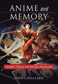 bokomslag Anime and Memory