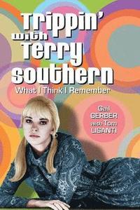 bokomslag Trippin' with Terry Southern