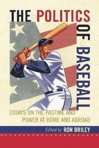 bokomslag The Politics of Baseball