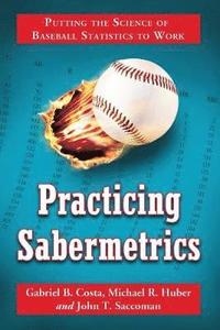 bokomslag Practicing Sabermetrics