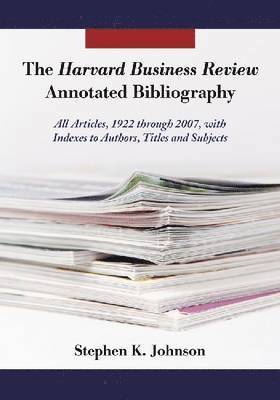 The &quot;&quot;Harvard Business Review&quot;&quot; Annotated Bibliography 1