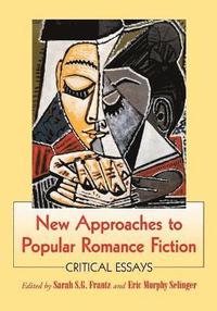 bokomslag New Approaches to Popular Romance Fiction
