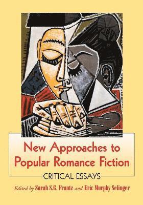 New Approaches to Popular Romance Fiction