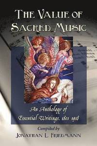 bokomslag The Value of Sacred Music