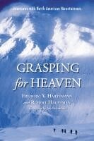 Frederic V. Hartemann, Robert Hauptman - Grasping for Heaven, Häftad