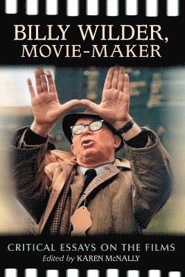 Billy Wilder, Movie-Maker 1