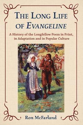 bokomslag Long Life of Evangeline