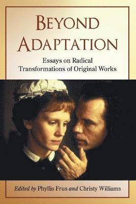 Phyllis Frus, Christy Williams - Beyond Adaptation, Häftad