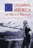 bokomslag Colonial America on Film and Television