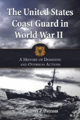 The United States Coast Guard in World War II 1