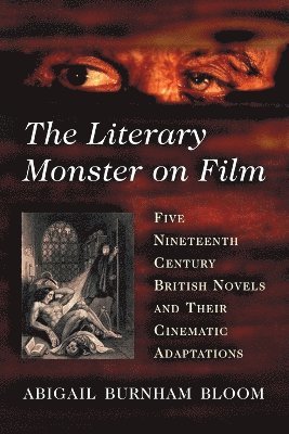 The Literary Monster on Film 1