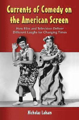 Currents of Comedy on the American Screen 1