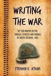 bokomslag Writing the War