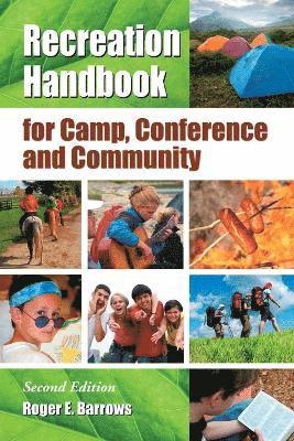 Recreation Handbook for Camp, Conference and Community, 2d ed. 1