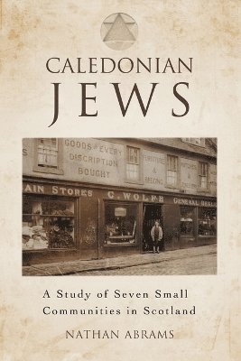 Nathan Abrams - Caledonian Jews, Häftad