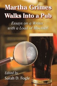 bokomslag Martha Grimes Walks Into a Pub