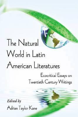 The Natural World in Latin American Literatures 1