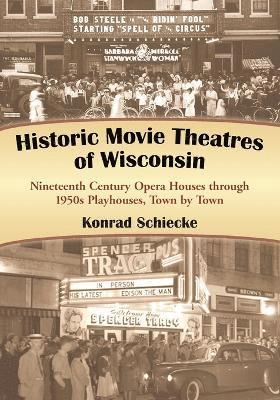 Historic Movie Theatres of Wisconsin 1