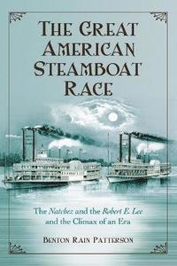 bokomslag The Great American Steamboat Race
