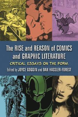 bokomslag The Rise and Reason of Comics and Graphic Literature
