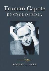 bokomslag Truman Capote Encyclopedia