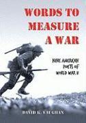 bokomslag Words to Measure a War