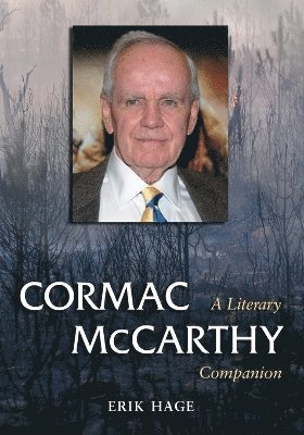 Erik Hage - Cormac McCarthy, Häftad
