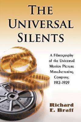Richard E. Braff - Universal Silents, Häftad