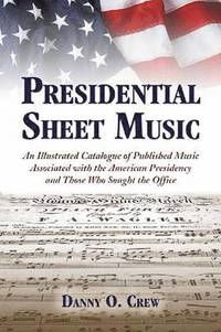 bokomslag Presidential Sheet Music