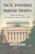 bokomslag The St. Petersburg Imperial Theaters