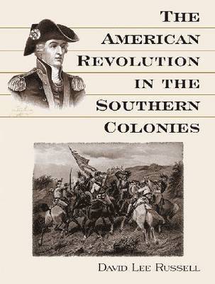 The American Revolution in the Southern Colonies 1