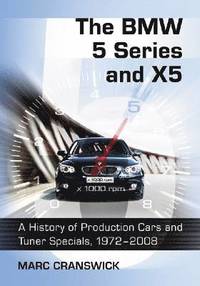 bokomslag The BMW 5 Series and X5