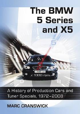 Marc Cranswick - BMW 5 Series and X5, Häftad