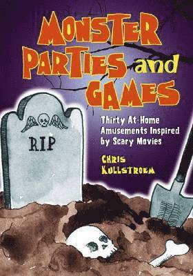 Monster Parties and Games 1