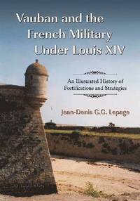 bokomslag Vauban and the French Military Under Louis XIV