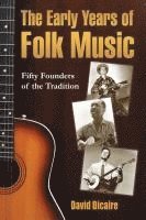 bokomslag Early Years of Folk Music