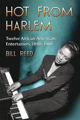 Bill Reed - Hot from Harlem, Häftad