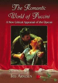 bokomslag The Romantic World of Puccini