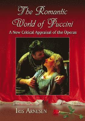 Iris J. Arnesen - Romantic World of Puccini, Häftad