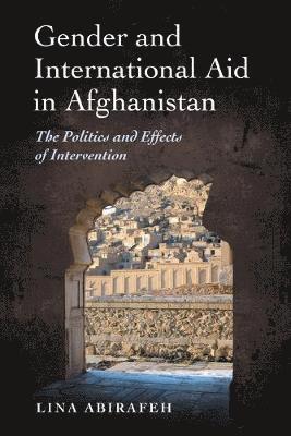 Abirafeh, L: Gender and International Aid in Afghanistan