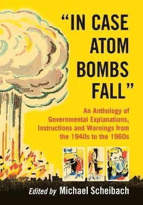 &quot;In Case Atom Bombs Fall&quot; 1