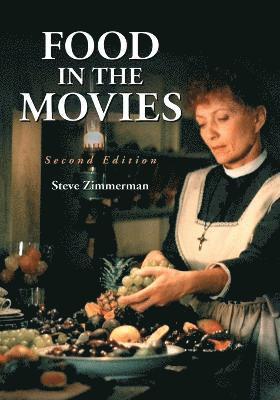 Food in the Movies, 2d ed. 1