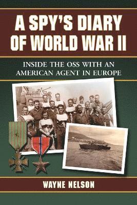 bokomslag A Spy's Diary of World War II